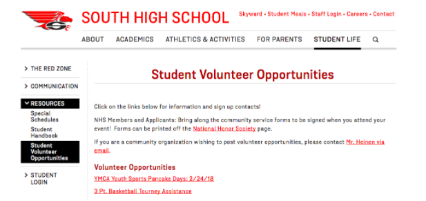 Here at the South High page, there is a tab titled student life with multiple volunteer opportunities within. 